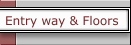 Entry way & Floors
