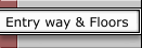 Entry way & Floors